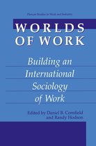 Springer Studies in Work and Industry - Worlds of Work