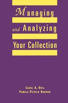 Managing and Analyzing Your Collection