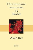 Dictionnaire amoureux - Dictionnaire amoureux du diable