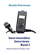 Interviews über Interviews Band 2