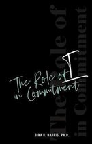 The Role of I In Commitment