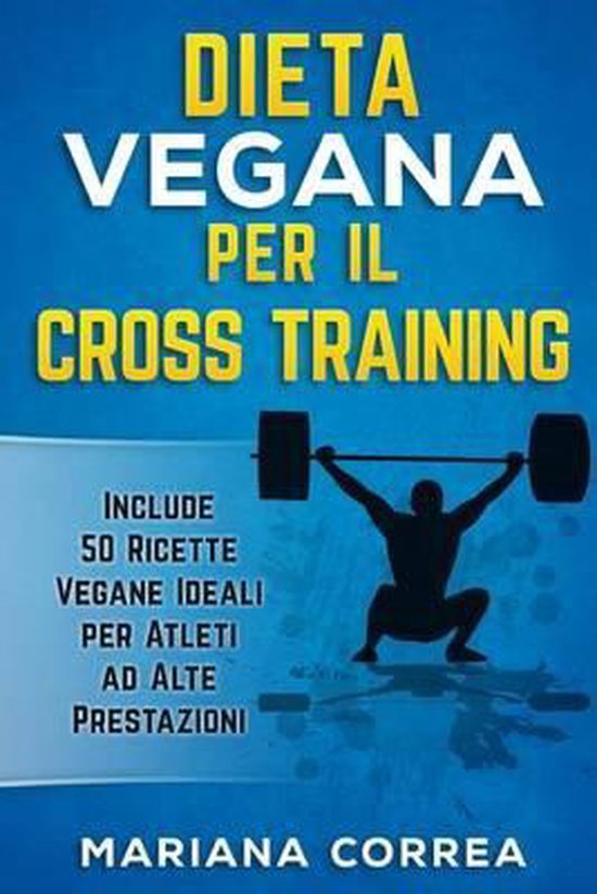 DIETA VEGANA PER Il CROSS TRAINING - cover