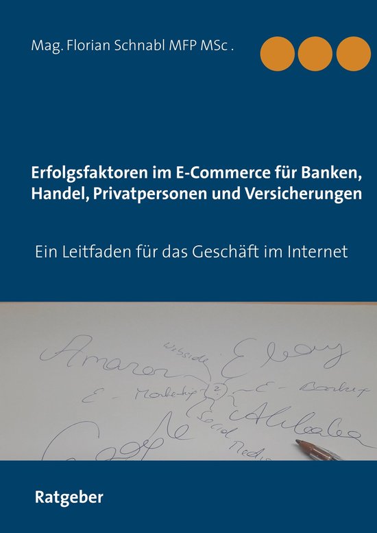 Erfolgsfaktoren im E-Commerce für Banken, Handel, Privatper ... - cover