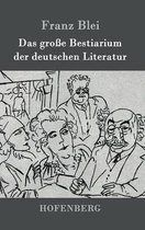 Das große Bestiarium der deutschen Literatur