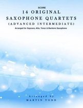14 Original Saxophone Quartets (Advanced Intermediate)