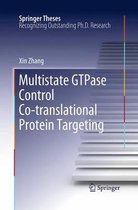 Multistate GTPase Control Co-translational Protein Targeting