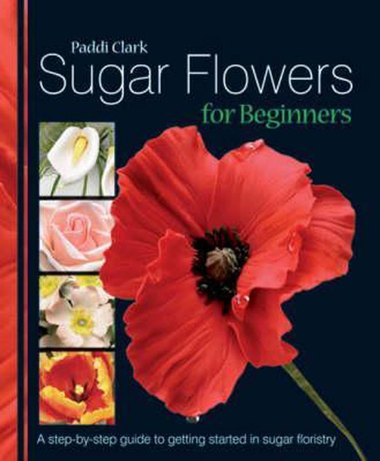 Sugar Flowers For Beginners - cover