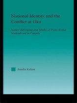 Indigenous Peoples and Politics - National Identity and the Conflict at Oka
