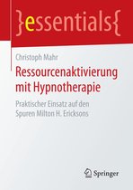 essentials - Ressourcenaktivierung mit Hypnotherapie