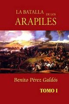 La batalla de los Arapiles (tomo 1)