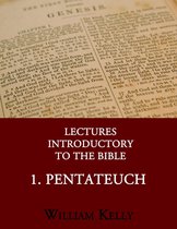 Lectures Introductory to the Bible