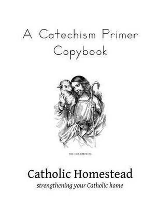 A Catechism Primer Copybook - cover