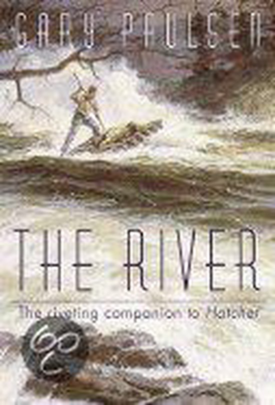 Boekomslag van "The River" door Gary Paulsen. Een man met een roeispaan in woeste wateren.