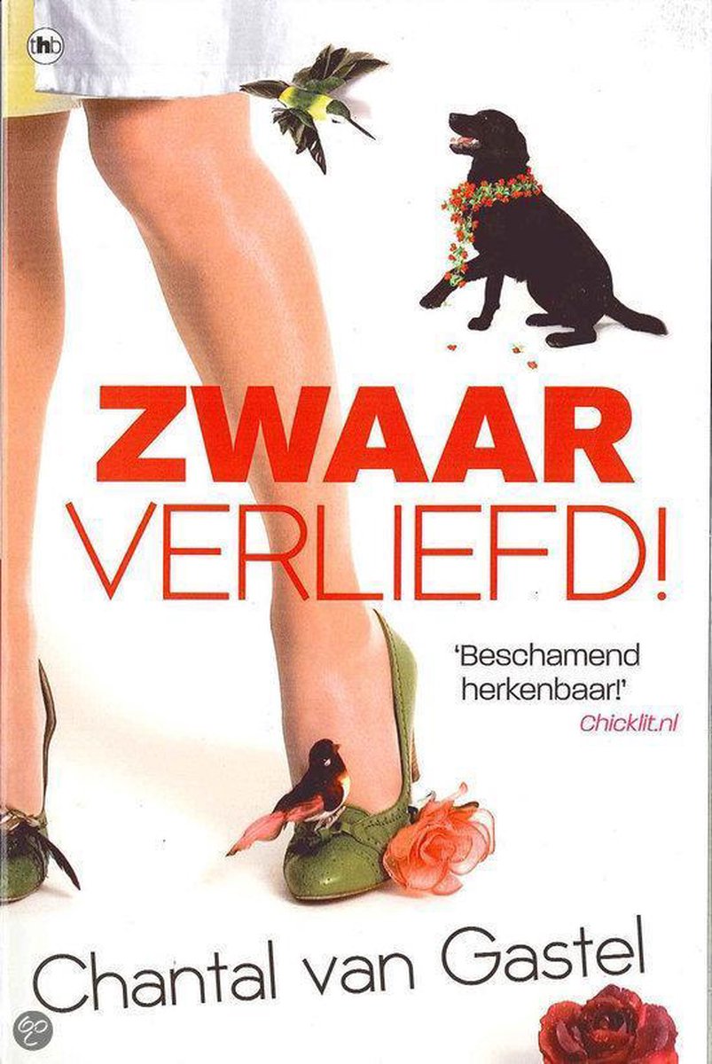 Zwaar Verliefd, Chantal van Gastel | 9789044327052 | Boeken | bol.com