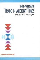India-West Asia Trade in Ancient Times