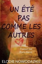 Un Ete Pas Comme Les Autres