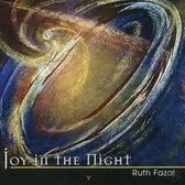 Joy in the night 2003 album by Ruth Fazal)