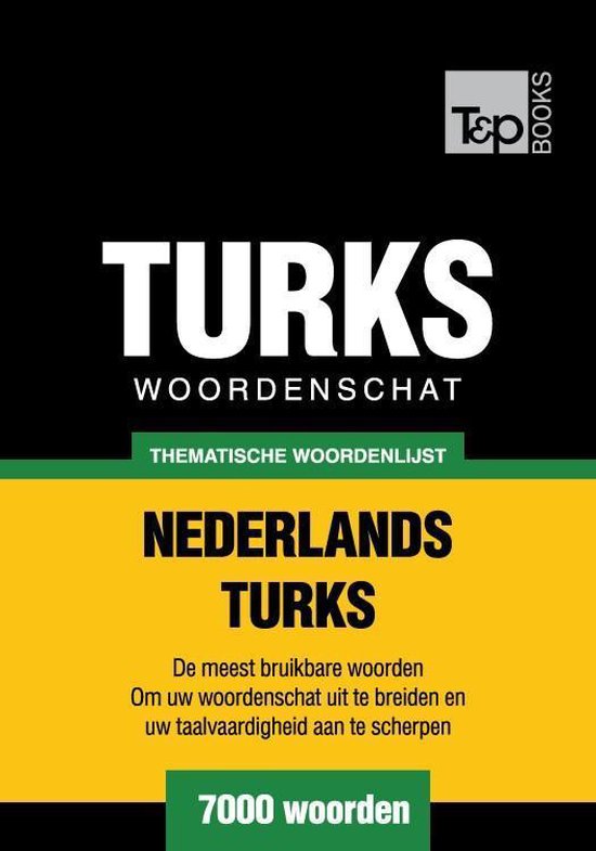 Thematische woordenschat Nederlands-Turks - 7000 woorden - cover
