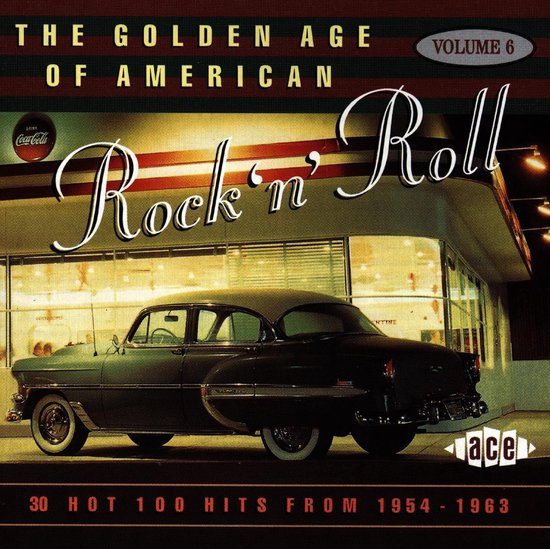 The Golden Age Of American Rock 'N' Roll Vol. 6