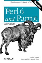 Perl 6 and Parrot Essentials 2e