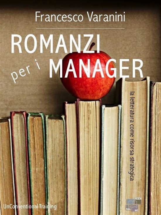 UnConventional Training 2 - Romanzi per i manager
