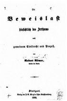 Die Beweislast hinsichtlich des Irrthums nach gemeinem Civilrecht und Prozess