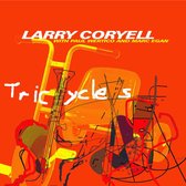 Larry Coryell - Tricycles (CD)