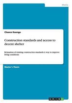 Construction Standards and Access to Decent Shelter