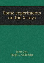 Some experiments on the X-rays
