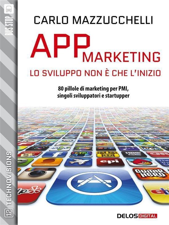 TechnoVisions - App Marketing: lo sviluppo non è che l'iniz ... - cover
