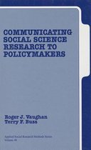 Communicating Social Science Research to Policy Makers