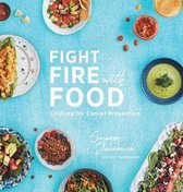 Fight Fire with Food