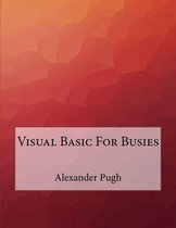 Visual Basic For Busies