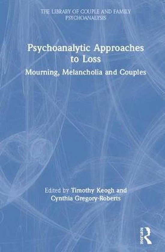 Psychoanalytic Approaches to Loss - cover
