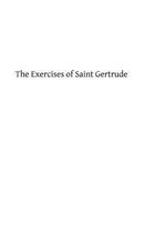 The Exercises of Saint Gertrude