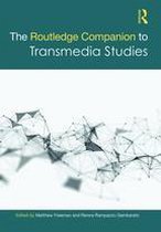 Routledge Media and Cultural Studies Companions - The Routledge Companion to Transmedia Studies