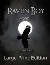 Raven Boy Saga- Raven Boy Book 1