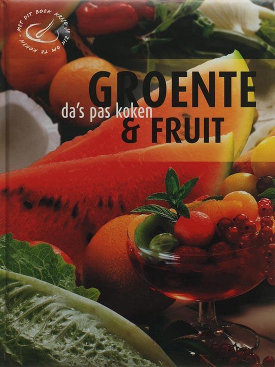 Cover van het boek 'Da's pas koken / Groente en fruit' van  Onbekend