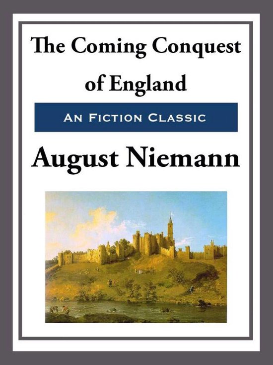 Boek cover The Coming Conquest of England van August Niemann (Onbekend)