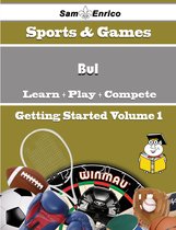 A Beginners Guide to Bul (Volume 1)
