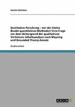 Mayring Und Grounded Theory-Ansatz. Qualitative Forschung vs. Quantitative Methoden