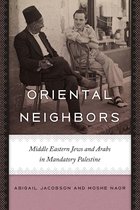 The Schusterman Series in Israel Studies - Oriental Neighbors