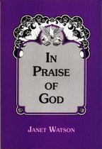 In Praise of God