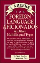 Careers for Foreign Language Aficionados & Other Multilingual Types, Second Edition