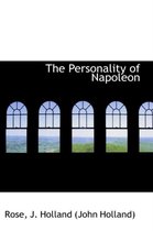 The Personality of Napoleon