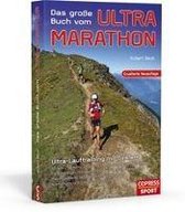 Das große Buch vom Ultra-Marathon - Ultra-Lauftraining mit System