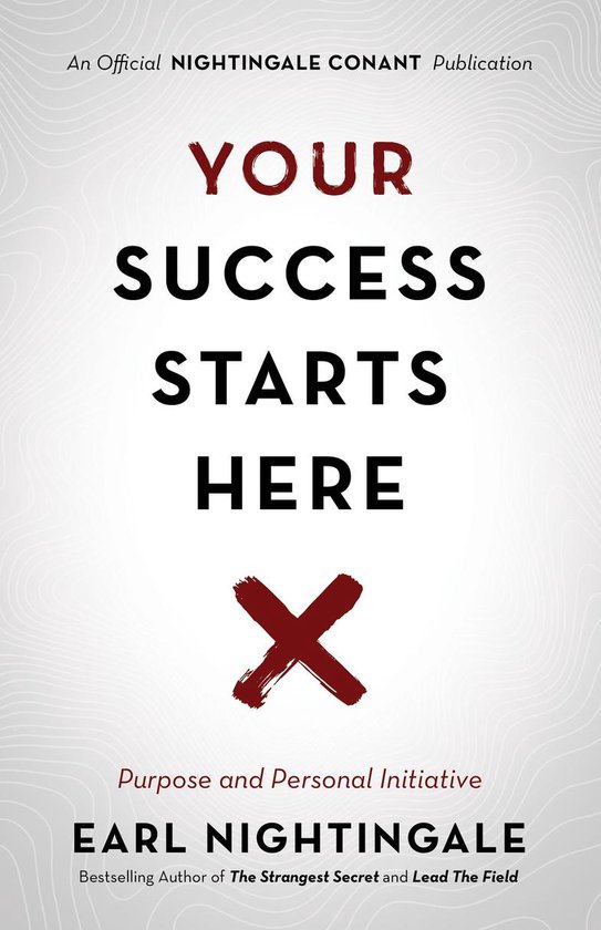 An Official Nightingale Conant Publication - Your Success St ... - cover