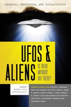 Exposed, Uncovered & Declassified: UFOs and Aliens