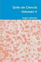 Quilo De Ciencia Volumen V