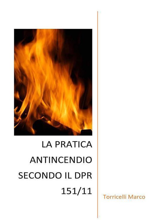 La pratica antincendio secondo il dpr 151/11 - cover